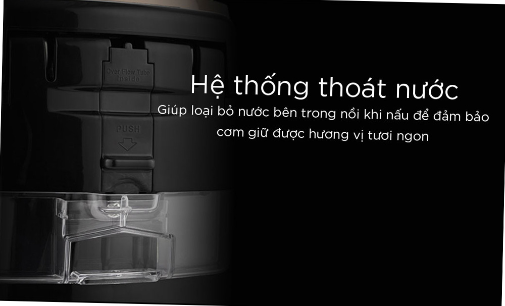 Hệ thống thoát nước giúp cơm ngon hơn