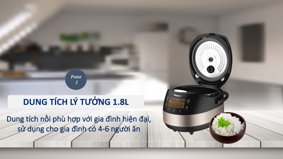 Dung tích 1,8 lít đáp ứng nhu cầu gia đình từ  4- 6 thành viên